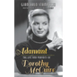 Adamant: The Life and Pursuits of Dorothy McGuire (hardback) - Hardcover