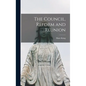 The Council, Reform and Reunion - Hardcover