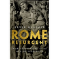 Rome Resurgent: War and Empire in the Age of Justinian - Hardcover