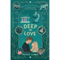 Deep In Love: An Academic Rivals-to-Lovers Spicy STEM Romance - Paperback