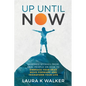 Up Until Now - Paperback