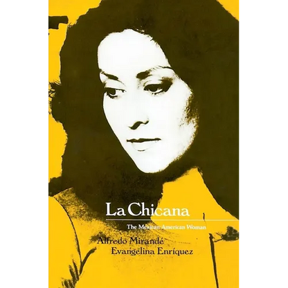 La Chicana: The Mexican-American Woman - Paperback
