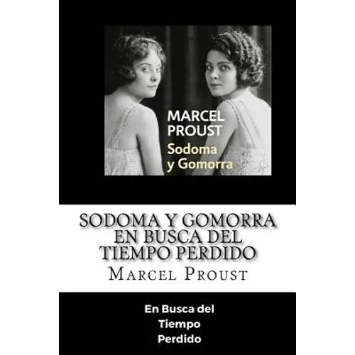 Sodoma y Gomorra - En Busca del Tiempo >Perdido (Spanish) Edition - Paperback