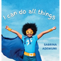 I Can Do All Things - Hardcover
