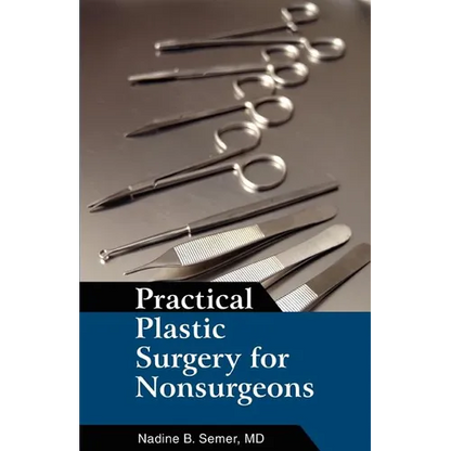 Practical Plastic Surgery for Nonsurgeons - Paperback