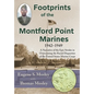 Footprints of the Montford Point Marines: A Narrative of the Epic Strides in Overcoming the Racial Disparities of the United States Marine Corps - Hardcover