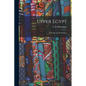 Upper Egypt: Its People and Its Products - Paperback