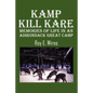 Kamp Kill Kare: Memories Of Life In An Adirondack Great Camp - Paperback