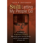 Still Letting My People Go: An Analysis of Eli Washington Caruthers's Manuscript Against American Slavery and Its Universal Application of Exodus 10:3 - Paperback