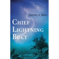 Chief Lightning Bolt - Paperback