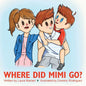 Where Did Mimi Go? - Paperback