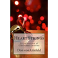 Heart Strings: A Collection of Christmas Stories - Paperback
