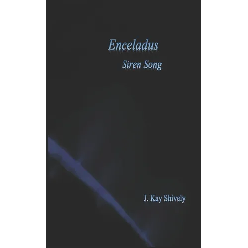 Enceladus Siren Song - Paperback