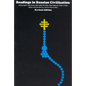Readings in Russian Civilization Volume I: Russia before Peter the Great, 900-1700 - Paperback
