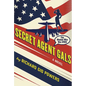 Secret Agent Gals - Paperback