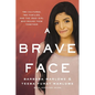 A Brave Face: Two Cultures, Two Families, and the Iraqi Girl Who Bound Them Together - Paperback