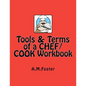 Tools & Terms of a CHEF / COOK Workbook - Paperback
