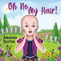 Oh No, My Hair! - Paperback