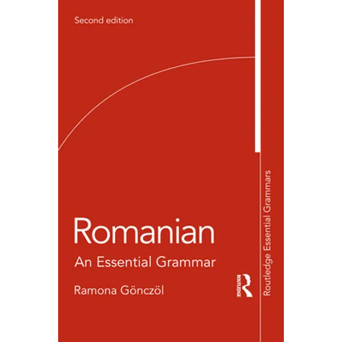 Romanian: An Essential Grammar - Paperback