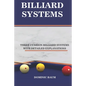 Billiard Systems: Three Cushion Billiard Systems - Paperback