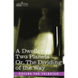 A Dweller on Two Planets Or, the Dividing of the Way - Paperback