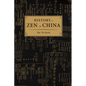 History of Zen in China - Hardcover