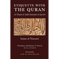 Etiquette With the Quran - Paperback