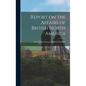 Report on the Affairs of British North America - Hardcover