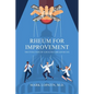 Rheum for Improvement: The Evolution of a Health-Care Advocate - Paperback