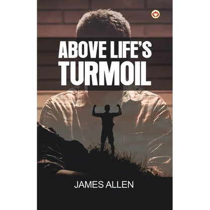 Above Life's Turmoil - Paperback