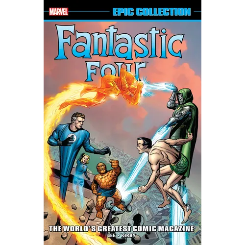 Fantastic Four Epic Collection: World's Greatest Comic Magazine [New Printing 2] - Paperback