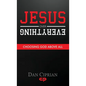 Jesus Over Everything: Choosing God Above All - Hardcover