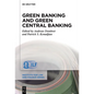 Green Banking and Green Central Banking - Hardcover