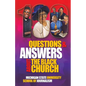 100 Questions and Answers About The Black Church: The Social and Spiritual Movement of a People - Paperback
