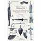 A Beginner's Guide to Trolling for Fish - Tips for How to Start Trolling, Including Equipment Needed, Where to Troll, Boat Handling and Notes on Bait - Paperback