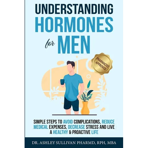 Understanding Hormones for Men - Paperback
