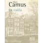 La caida (Spanish Edition) - Paperback
