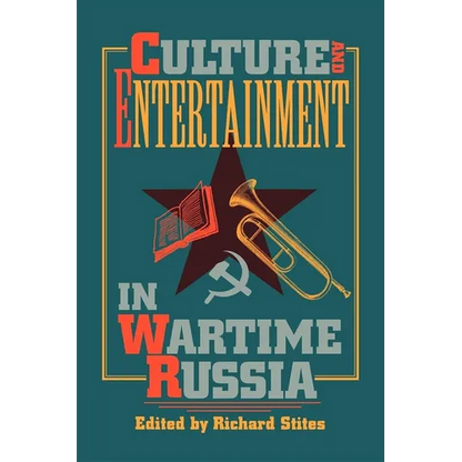 Culture and Entertainment in Wartime Russia - Paperback