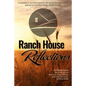 Ranch House Reflections - Paperback