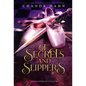 Of Secrets and Slippers - Hardcover