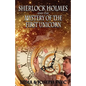 Sherlock Holmes and The Mystery of The First Unicorn - Paperback