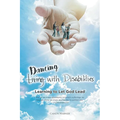 (Living) Dancing with Disabilities: Learning to Let God Lead - Paperback