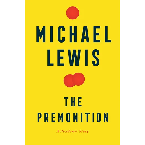 The Premonition: A Pandemic Story - Hardcover