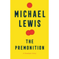The Premonition: A Pandemic Story - Hardcover