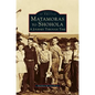 Matamoras to Shohola: A Journey Through Time - Hardcover