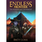 Endless Frontier: The Hunter and the Knight - Hardcover