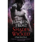 Shades of Wicked: A Night Rebel Novel - Paperback