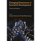 Changing Dimensions in Economic Development: Theories and Empirics - Hardcover