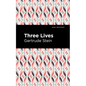 Three Lives - Hardcover