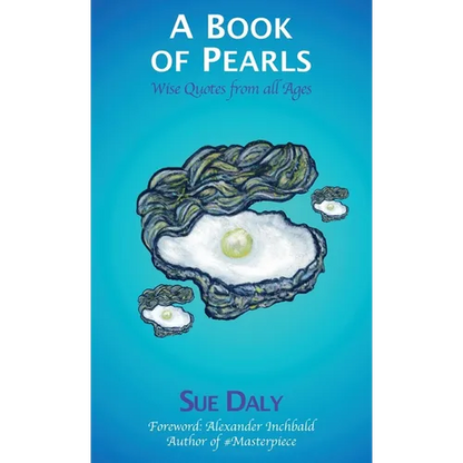 A Book of Pearls: Wise Quotes from all Ages - Hardcover